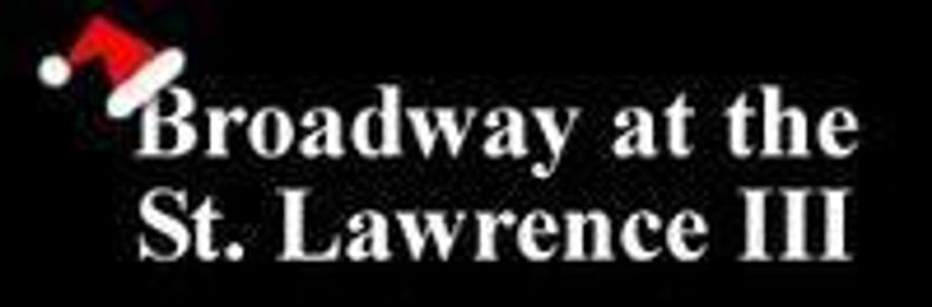 Merman/Martin Concert Broadway at the St. Lawrence III show poster