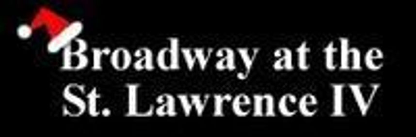 Broadway at the St. Lawrence IV show poster
