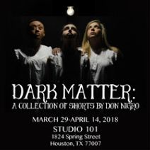 Dark Matter: A Collection of Shorts by Don Nigro