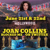 Joan Collins Blocked Me on Twitter