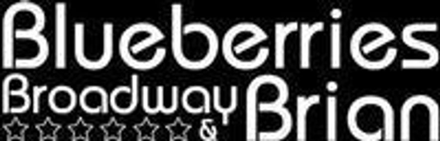 Blueberries, Broadway & Brian show poster