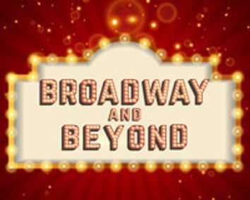 SongBird LLC presents Broadway & Beyond show poster