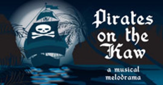 Theatre Lawrence Drive-In: Pirates on the Kaw show poster