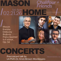 Mason Home Concerts 2026: “Chalifour & Friends” Performing Brahms in Intimate Westside Setting