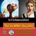  That 80s Improv Challenge: Sci-Fi & Madonna Edition in Off-Off-Broadway
