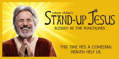 Stand-up Jesus! One LA Preview before its New York Debut! A Save the Main Stage Benefit Event in Los Angeles