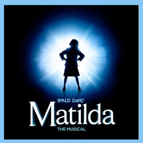 Roald Dahl's Matilda the Musical show poster