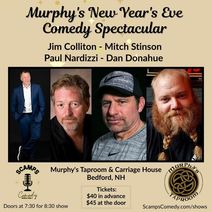 Murphy's NY's Eve Comedy Spectacular: Paul Nardizzi, Jim Colliton, Dan Donahue, Mitch Stinson