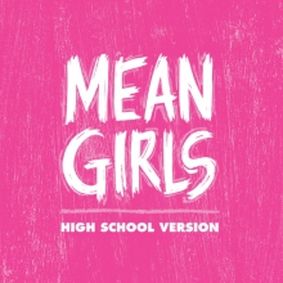 Mean Girls, High School Version show poster