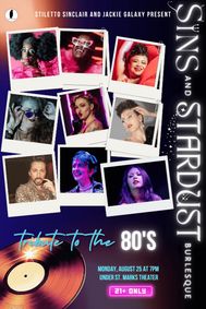 Sins and Stardust Burlesque: Tribute to the 80s 2025 show poster