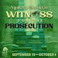 Agatha Christie's The Witness for the Prosecution in Philadelphia