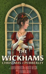 The Wickhams: Christmas at Pemberley By Lauren Gunderson & Margot Melcon | Directed By Veronika Duerr at Herberger Theater Center show poster