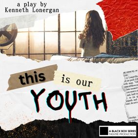 This Is Our Youth show poster