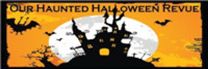 Cultural Park Theater Presents Our Haunted Halloween Revue show poster