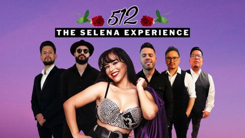 512: The Selena Experience show poster