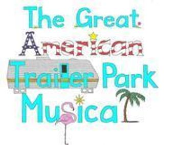 The Great American Trailer Park Musical show poster
