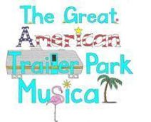 The Great American Trailer Park Musical