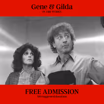 Gene & Gilda