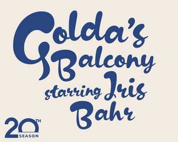 Golda's Balcony, Starring Iris Bahr show poster