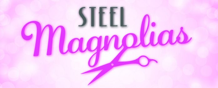 Steel Magnolias show poster