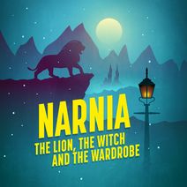 NARNIA: the Lion, the Witch and the Wardrobe