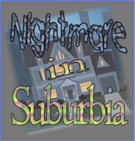 Nightmare in Suburbia show poster