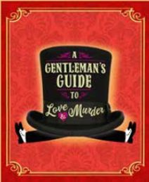 A Gentleman’s Guide to Love and Murder 