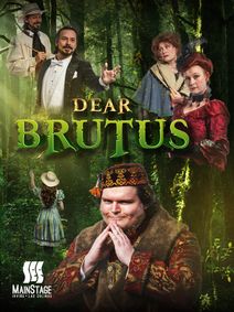 Dear Brutus show poster