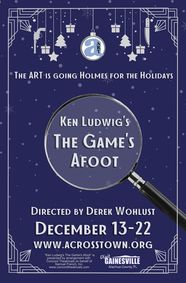 Ken Ludwig’s The Game’s Afoot show poster