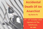 Accidental Death of an Anarchist in UK Regional