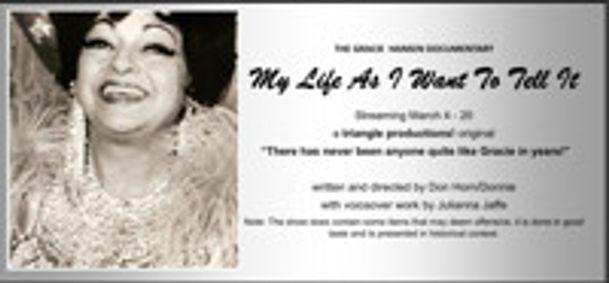 The Gracie Hansen Story: My Life As I Want To Tell It show poster