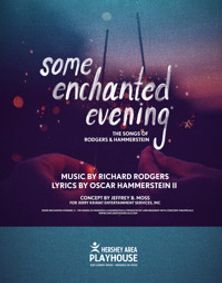 Some Enchanted Evening: The Songs of Rodgers and Hammerstein show poster