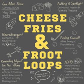 Cheese Fries and Froot Loops show poster