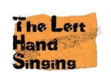 The Left Hand Singing show poster