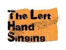 The Left Hand Singing