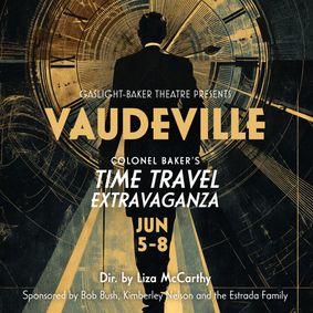 Vaudeville: Colonel Baker's Time Travel Extravaganza show poster