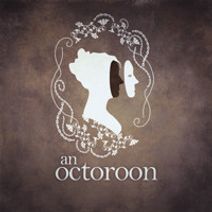 An Octoroon
