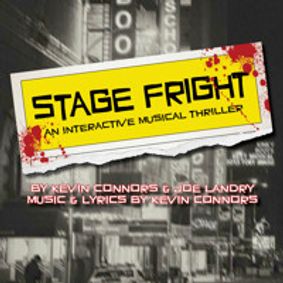 Stage Fright: An Interactive Musical Thriller show poster