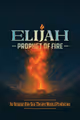 Elijah: Prophet of Fire in Cleveland