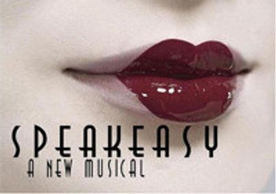 SPEAKEASY, A New Musical! show poster