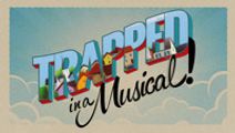 Trapped In A Musical!