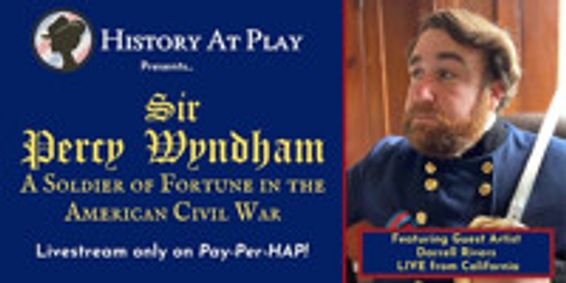 Sir Percy Wyndham-Soldier of Fortune in the American Civil War show poster