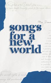 Songs For A New World show poster