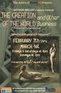 ARTHUR MILLER’S (divine) Comedy The Creation of the World ….and Other Business