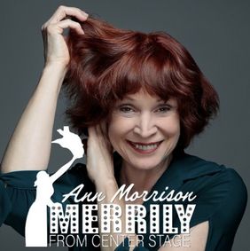 Ann Morrison: Merrily From Center Stage show poster