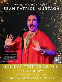 Holiday Test Drive XIII: Sparkle and Joy - Sean Patrick Murtagh Returns to Feinstein's at the Nikko show poster