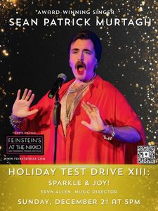 Holiday Test Drive XIII: Sparkle and Joy - Sean Patrick Murtagh Returns to Feinstein's at the Nikko