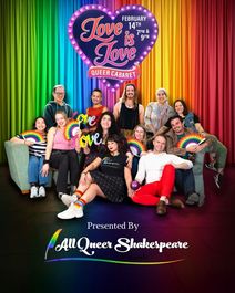 Love is Love: A Valentine's Day Queer Cabaret