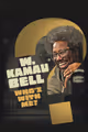 W. Kamau Bell - Who's With Me? in Central New York
