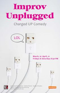 Improv Unplugged: Charged UP Comedy 	